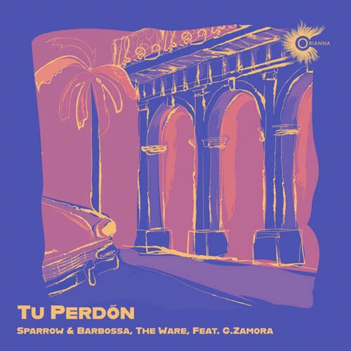 The Ware, Sparrow & Barbossa, G.Zamora - Tu Perdón (Club Mix) [G0100047578544]